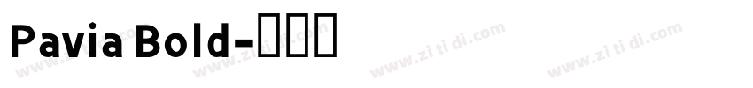 Pavia Bold字体转换